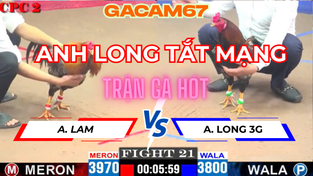 TRẬN 21 TẠI CPC2 NGÀY 13-4 ANH LAM VỚI ANH LONG 3G (ANH LONG TẮT MẠNG )