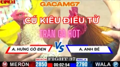 TRẬN 37 TẠI CPC1 NGÀY 14-4 ANH HƯNG GÒ ĐEN VS ANH BÉ (CÚ KÊU ĐIỀU TỬ)
