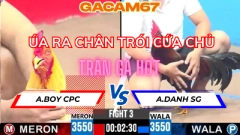 ÚA RA CHÂN CỨU CHỦ 1 CHÉN ĐẦY NHÓC TRẬN 3 TẠI BỒ GÀ CPC3 NGÀY 25-5-2025